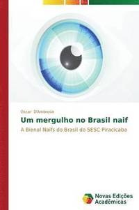 bokomslag Um mergulho no Brasil naif