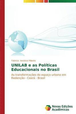 bokomslag UNILAB e as Polticas Educacionais no Brasil