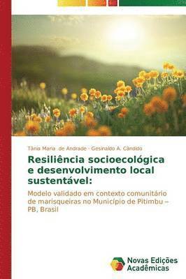 Resilincia socioecolgica e desenvolvimento local sustentvel 1