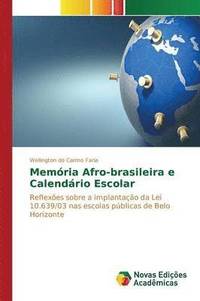 bokomslag Memria Afro-brasileira e Calendrio Escolar