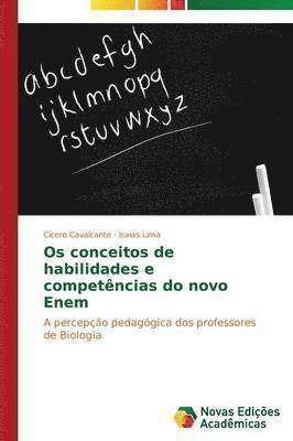 Os conceitos de habilidades e competncias do novo Enem 1