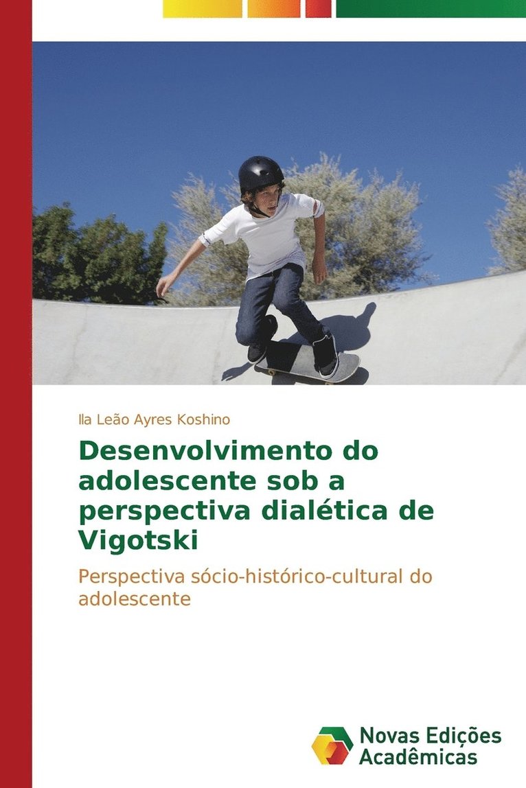 Desenvolvimento do adolescente sob a perspectiva dialtica de Vigotski 1