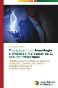 bokomslag Modelagem por homologia e dinmica molecular de C. pseudointelectuais
