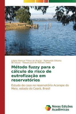 Mtodo fuzzy para o clculo do risco de eutrofizao em reservatrios 1