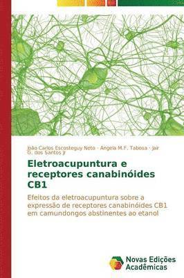 bokomslag Eletroacupuntura e receptores canabinides CB1