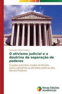 bokomslag O ativismo judicial e a doutrina da separao de poderes