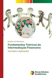 bokomslag Fundamentos Tericos da Intermediao Financeira