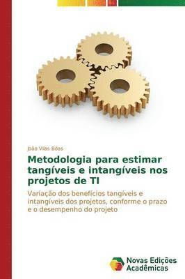 Metodologia para estimar tangveis e intangveis nos projetos de TI 1