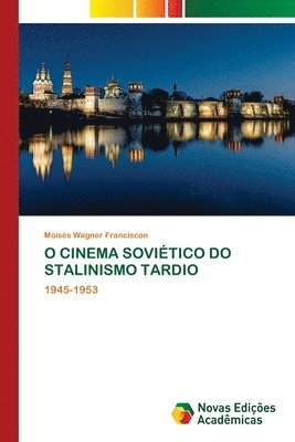 O Cinema Soviético Do Stalinismo Tardio 1