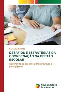 bokomslag Desafios E Estratégias Da Coordenação Na Gestão Escolar