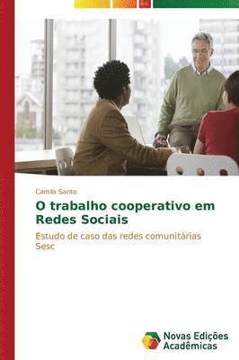 bokomslag O trabalho cooperativo em Redes Sociais