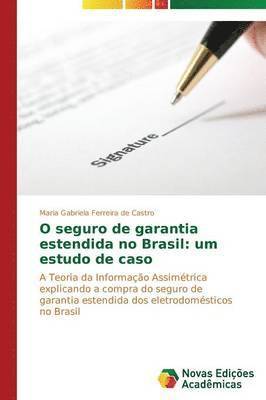O seguro de garantia estendida no Brasil 1