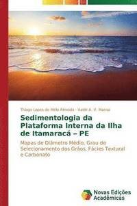bokomslag Sedimentologia da Plataforma Interna da Ilha de Itamarac - PE