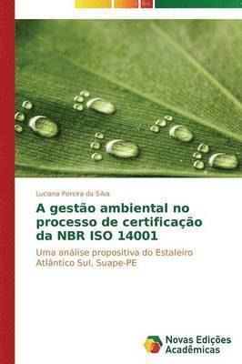 A gesto ambiental no processo de certificao da NBR ISO 14001 1