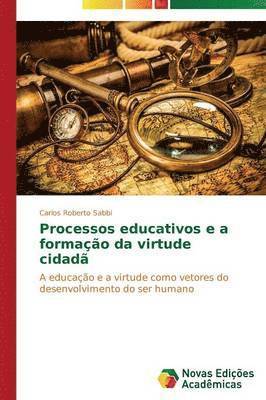 bokomslag Processos educativos e a formao da virtude cidad