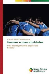 bokomslag Homens e masculinidades