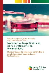 bokomslag Nanopartculas polimricas para o tratamento da leishmaniose