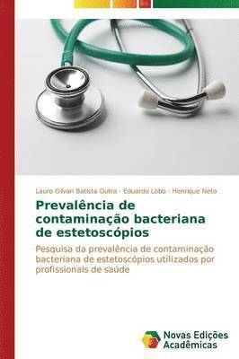 Prevalncia de contaminao bacteriana de estetoscpios 1