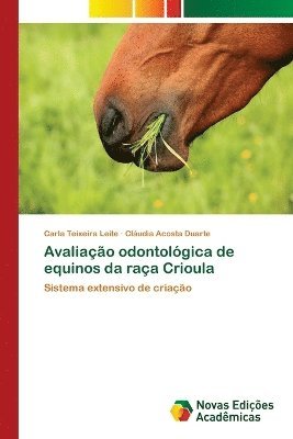 bokomslag Avaliao odontolgica de equinos da raa Crioula