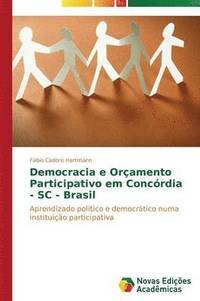 bokomslag Democracia e Oramento Participativo em Concrdia - SC - Brasil