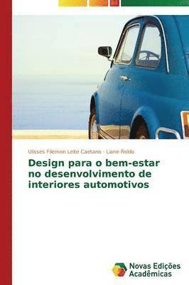 Design para o bem-estar no desenvolvimento de interiores automotivos 1