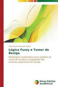 bokomslag Lgica Fuzzy e Tumor de Bexiga