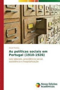 bokomslag As polticas sociais em Portugal (1910-1926)