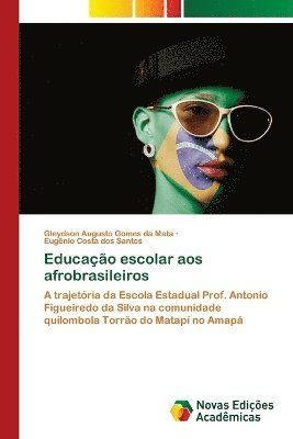 bokomslag Educao escolar aos afrobrasileiros