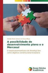 bokomslag A possibilidade de desenvolvimento pleno e o Mercosul