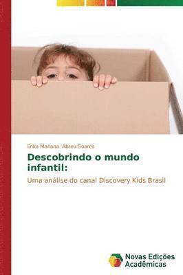 bokomslag Descobrindo o mundo infantil