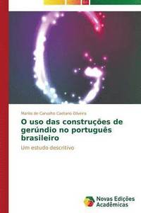 bokomslag O uso das construes de gerndio no portugus brasileiro