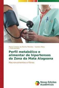 bokomslag Perfil metablico e alimentar de hipertensos da Zona da Mata Alagoana