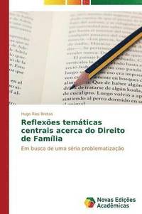 bokomslag Reflexes temticas centrais acerca do Direito de Famlia