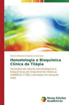 bokomslag Hematologia e Bioqumica Clnica da Tilpia