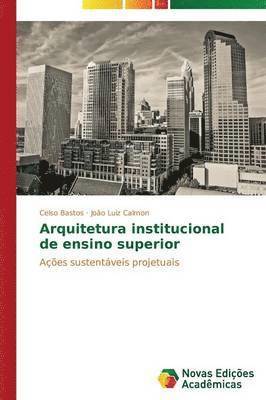 Arquitetura institucional de ensino superior 1