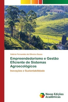 Empreendedorismo e Gesto Eficiente de Sistemas Agroecolgicos 1