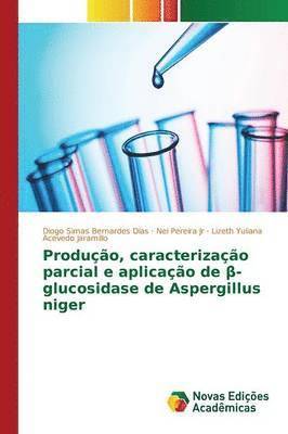 Produo, caracterizao parcial e aplicao de &#946;-glucosidase de Aspergillus niger 1