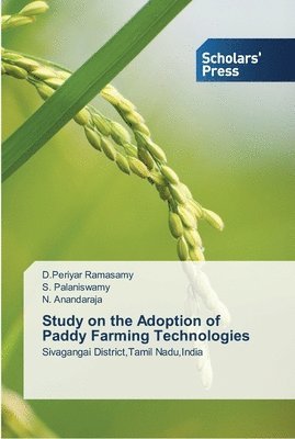 Study on the Adoption of Paddy Farming Technologies 1