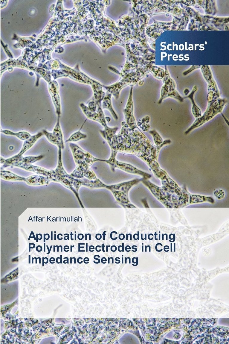 Application of Conducting Polymer Electrodes in Cell Impedance Sensing 1