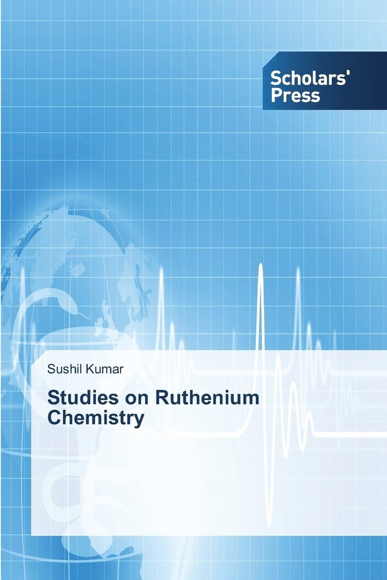 Studies on Ruthenium Chemistry 1