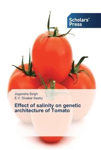 bokomslag Effect of salinity on genetic architecture of Tomato