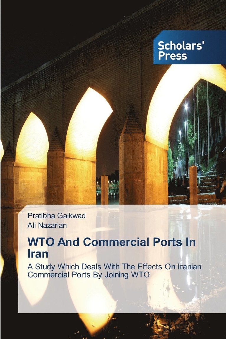 WTO And Commercial Ports In Iran 1