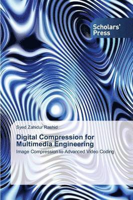 Digital Compression for Multimedia Engineering 1