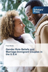 bokomslag Gender Role Beliefs and Marriage