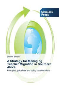 bokomslag A Strategy for Managing Teacher Migration in Southern Africa