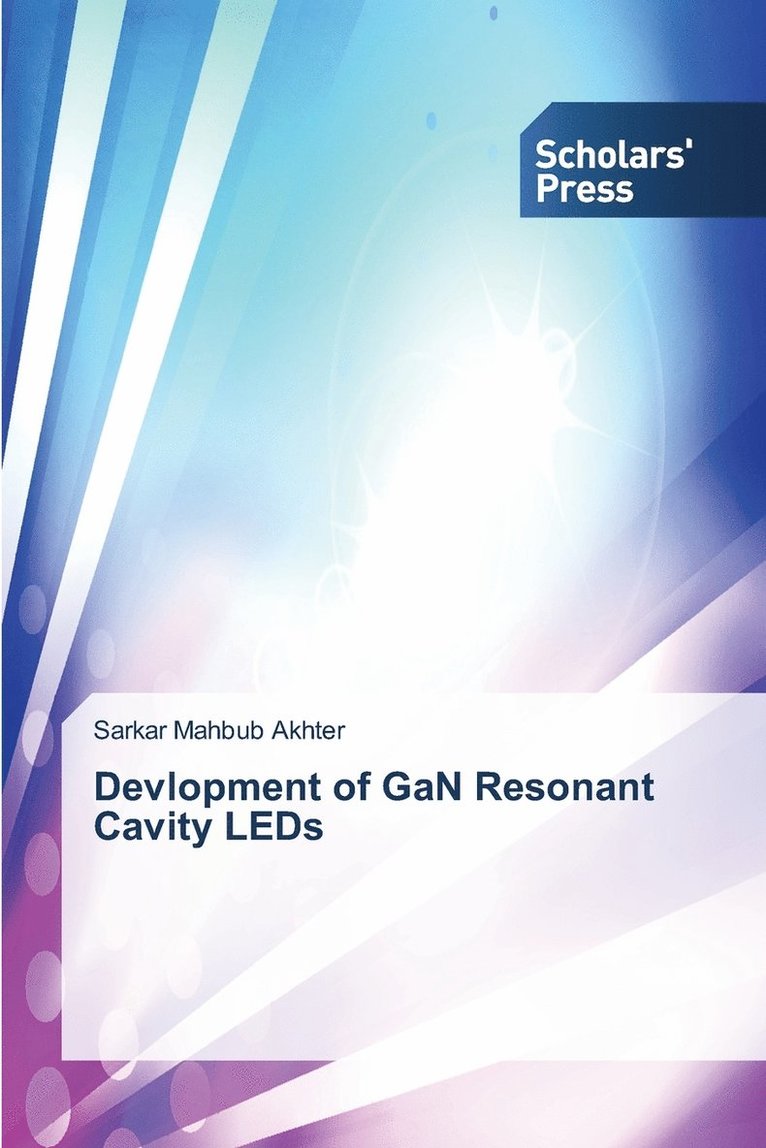 Devlopment of GaN Resonant Cavity LEDs 1