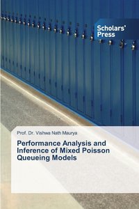 bokomslag Performance Analysis and Inference of Mixed Poisson Queueing Models
