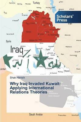 Why Iraq Invaded Kuwait 1