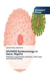 bokomslag HIV/AIDS Epidemiology in Kano, Nigeria