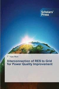 bokomslag Interconnection of RES to Grid for Power Quality Improvement